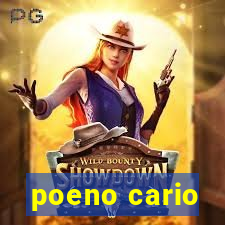 poeno cario